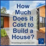 How Much Does It Cost to Build House