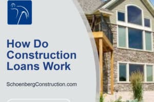How Do Construction Loans Work