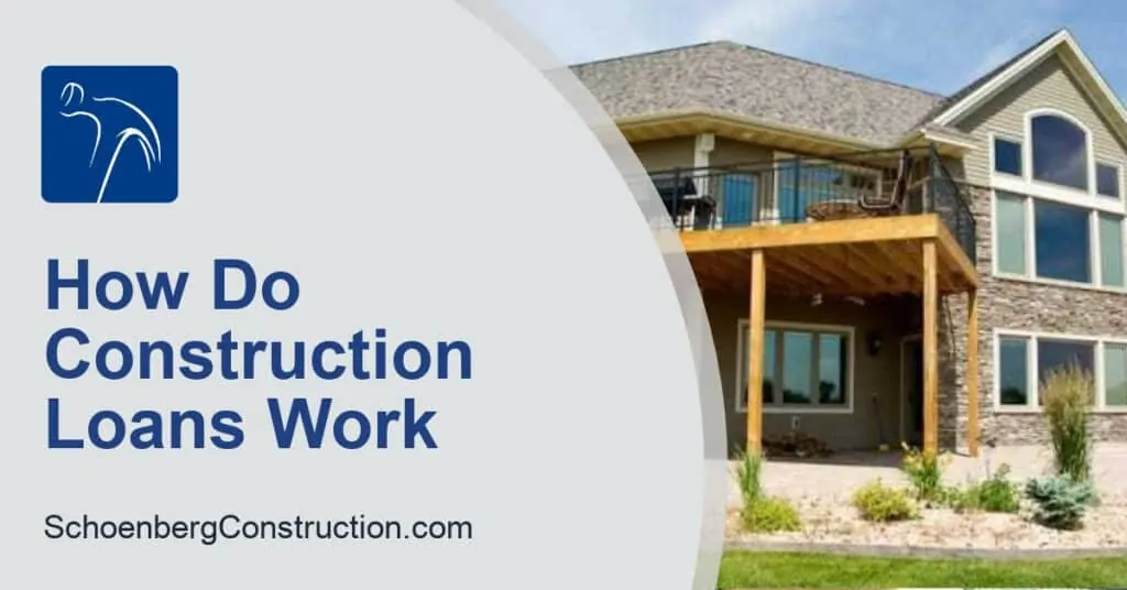 How Construction Loans Work