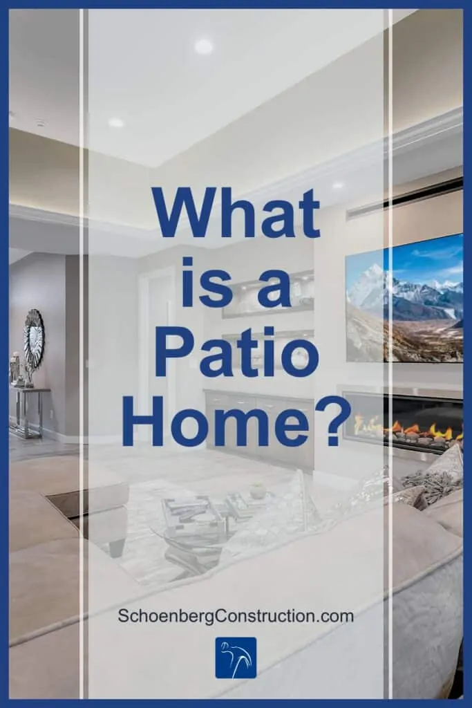 What is a Patio Home