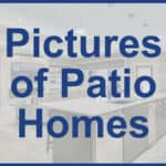 Pictures of Patio Homes
