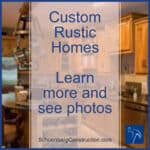 Custom Rustic Home Photo Gallery