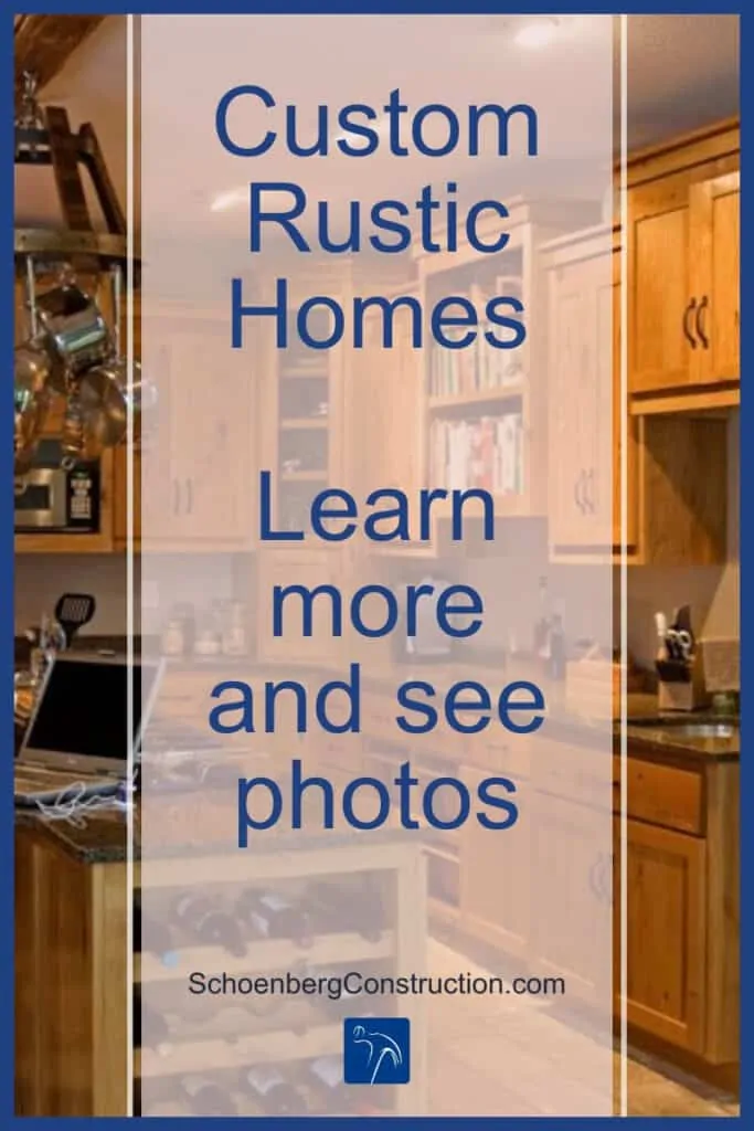 Custom Rustic Home